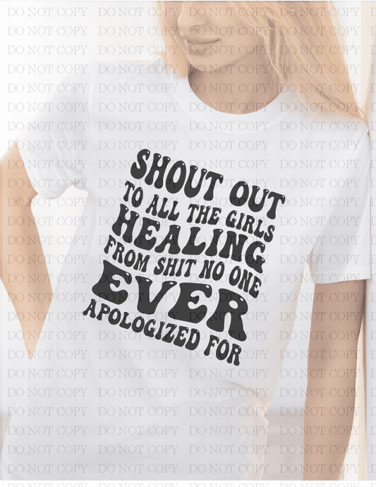 Shout Out To All The Girls Healing T-Shirt
