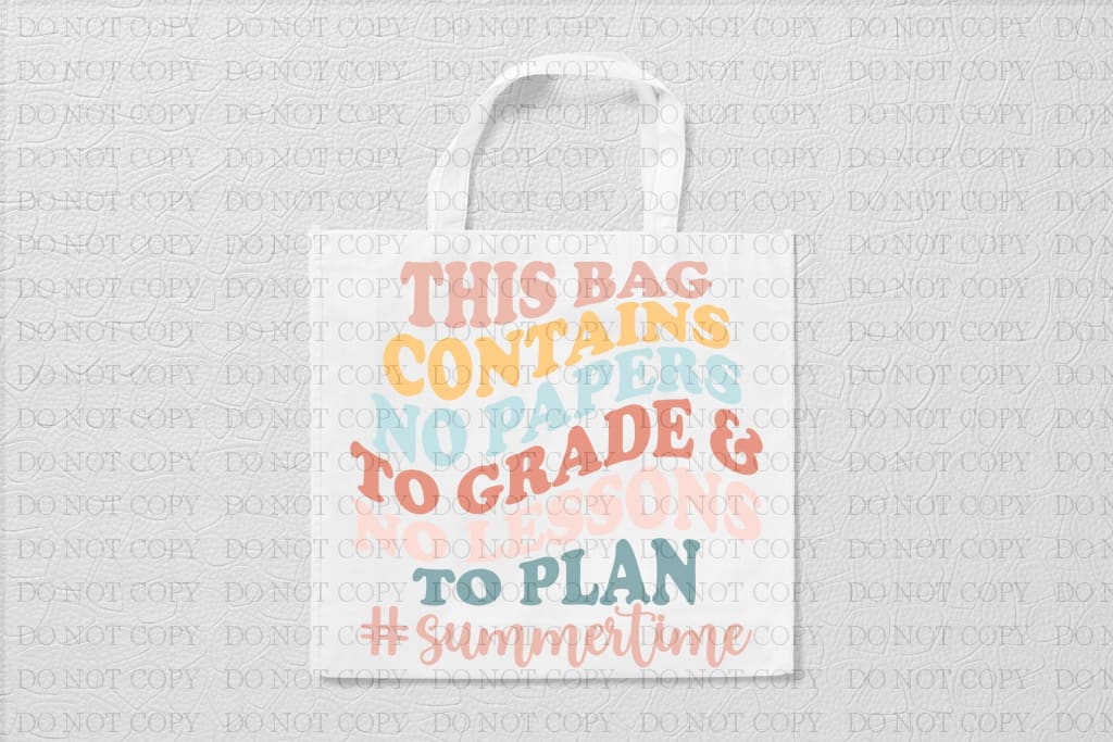 Tote Bags Contains No Papers To Grade Bag