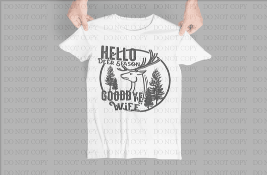 Hello Deer Season Goodbye Wife Shirts & Tops