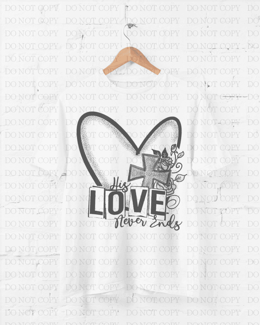 His Love Never Ends Shirts & Tops