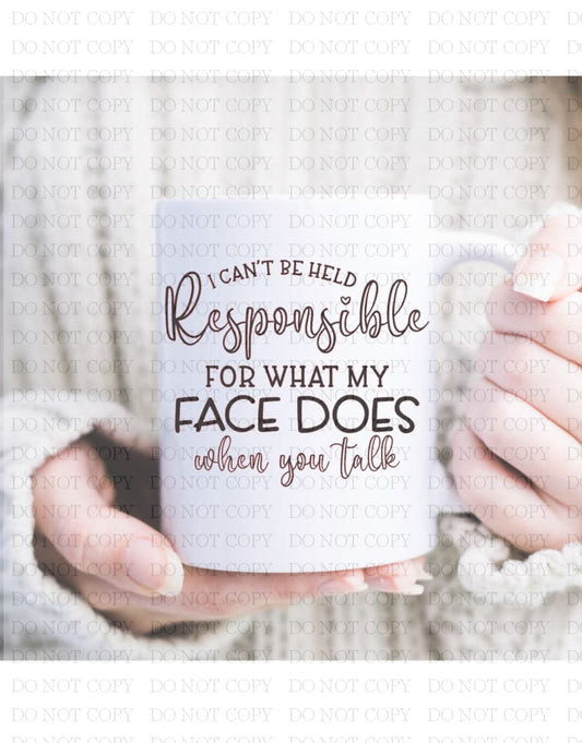 I Cant Be Held Responsible Mug Coffee Mug